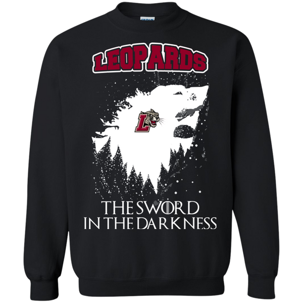 Lafayette Leopards Game Of Thrones T shirts The Sword In The Darkness Hoodies Sweatshirts