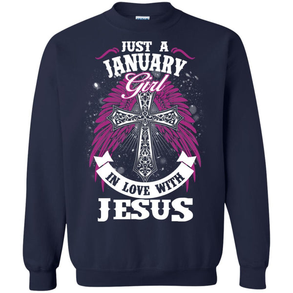 Christian Jesus T shirts Just A January Girl In Love With Jesus Hoodies Sweatshirts