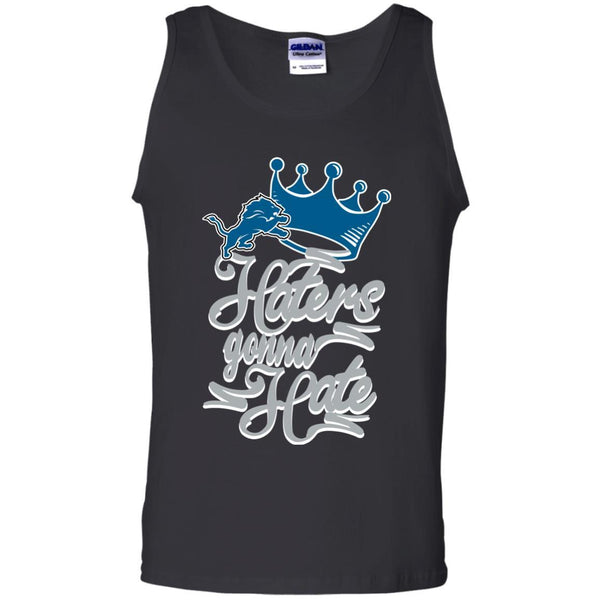 Detroit Lions T shirts Haters Gonna Hate Hoodies Sweatshirts