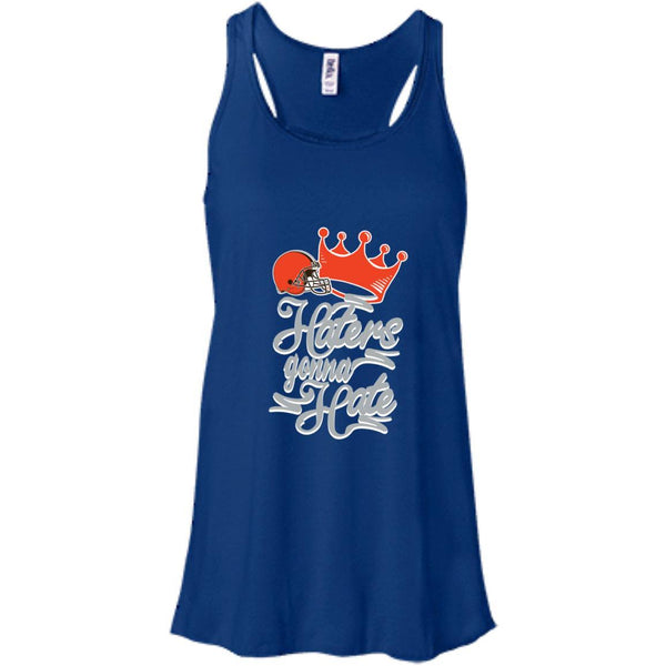 Cleveland Browns T shirts Haters Gonna Hate Hoodies Sweatshirts