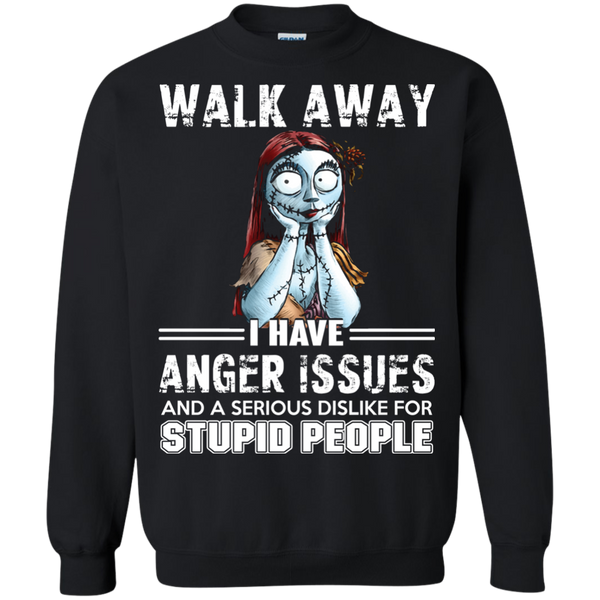 Jack Skellington T shirts Sally Walk Away I Have Anger Issues Hoodies Sweatshirts