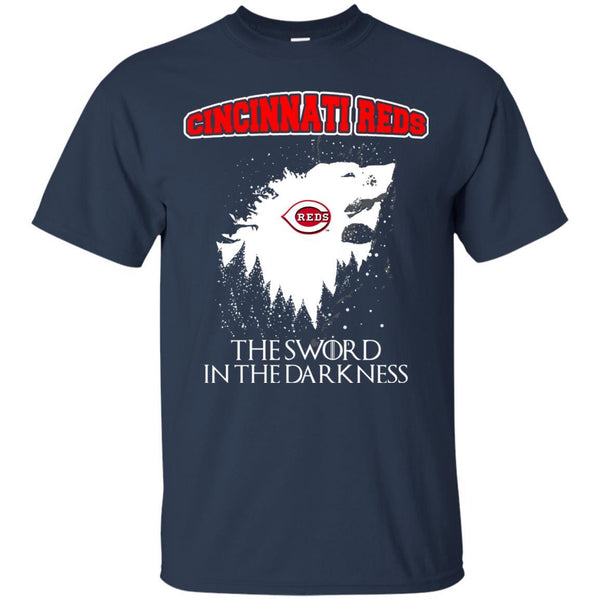 Cincinnati Reds Game Of Thrones T shirts The Sword In The Darkness Hoodies Sweatshirts