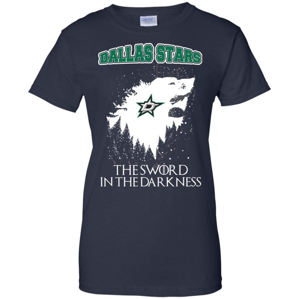 Dallas Stars Game Of Thrones T shirts The Sword In The Darkness Hoodies Sweatshirts