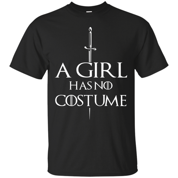 Game Of Thrones T shirts A Girl Has No Costume Hoodies Sweatshirts