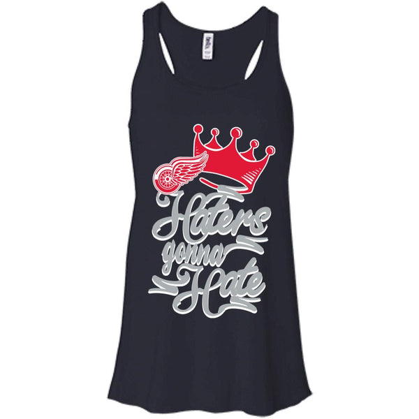 Detroit Red Wings T shirts Haters Gonna Hate Hoodies Sweatshirts