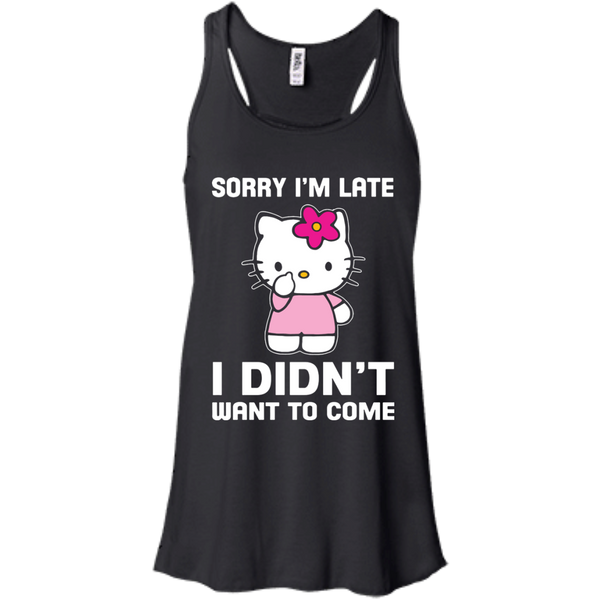 Hello Kitty T shirts I'm Late I Didn't Want To Come Hoodies Sweatshirts