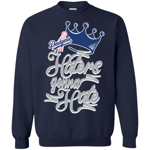 Dodgers T shirts Haters Gonna Hate Hoodies Sweatshirts