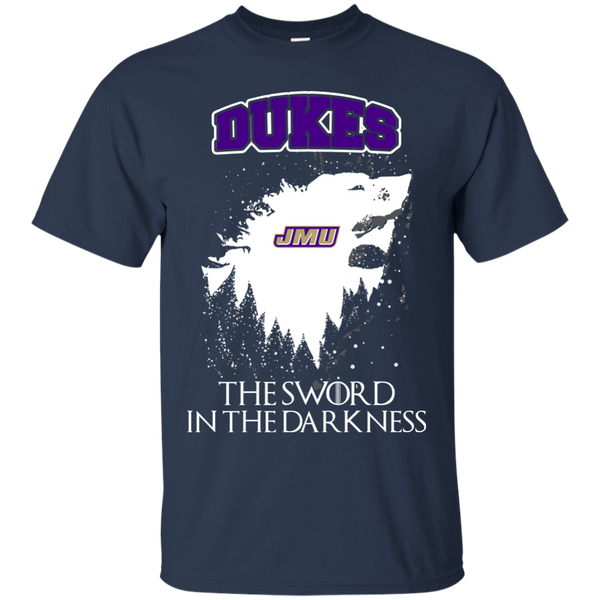 James Madison Dukes Game Of Thrones T shirts The Sword In The Darkness Hoodies Sweatshirts