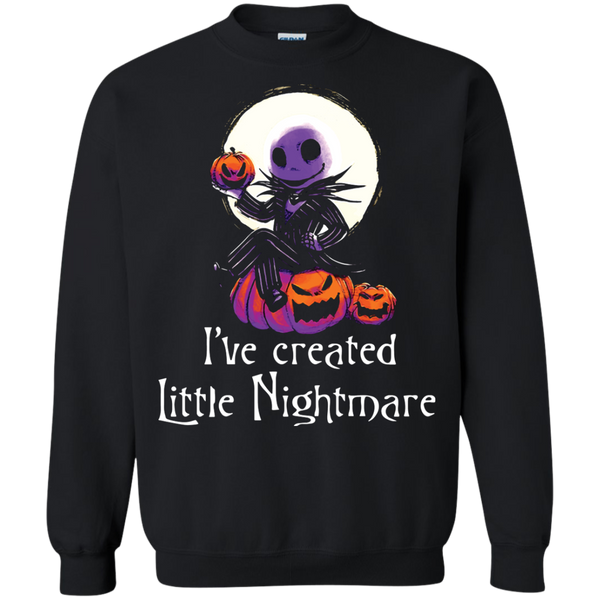 Jack Skellington T shirts I've Created Litthle Nightmare Hoodies Sweatshirts