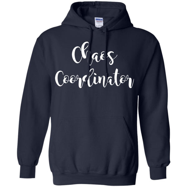 Chaos T shirts Chaos Coordinator Hoodies Sweatshirts