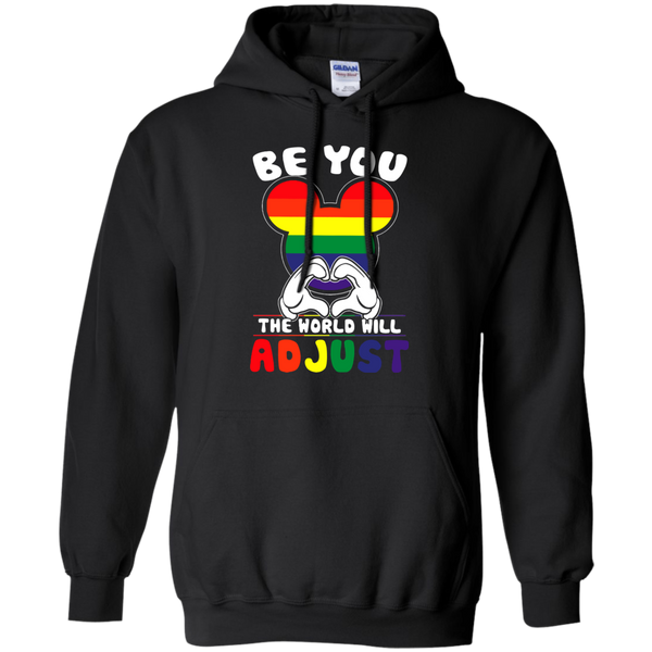 LGBT Pride T shirts Be You The World Will Adjust Hoodies Sweatshirts