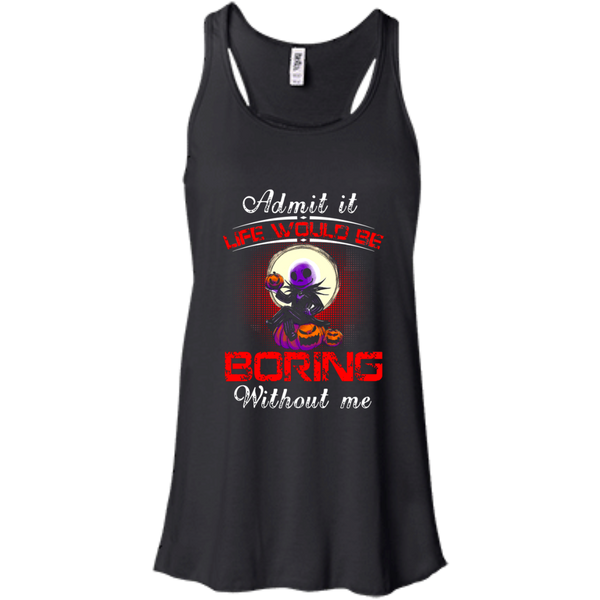 Jack Skellington T shirts Life Would Be Boring Without Me Hoodies Sweatshirts