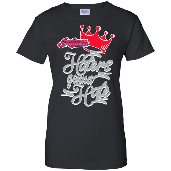 Cleveland Indians T shirts Haters Gonna Hate Hoodies Sweatshirts