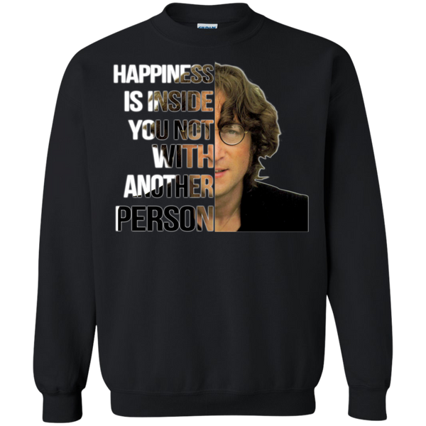 John Lennon T shirts Happiness Is Inside You Not With Another Person Hoodies Sweatshirts