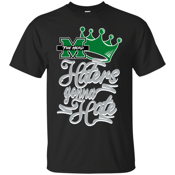 Marshall Thundering Herd T shirts Haters Gonna Hate Hoodies Sweatshirts