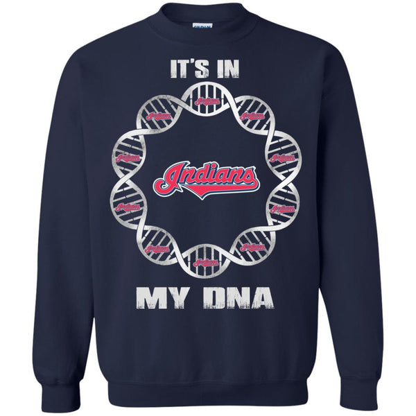 Cleveland Indians T shirts It's In My DNA Hoodies Sweatshirts