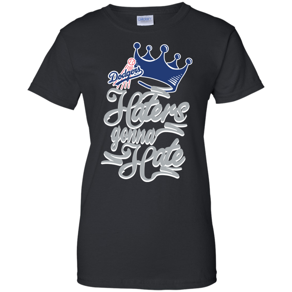 Dodgers T shirts Haters Gonna Hate Hoodies Sweatshirts