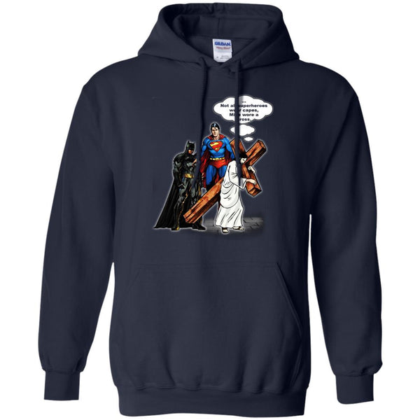Christian Jesus T shirts Batman Superman Not All Superheroes Wear Capes Mine Wore A Cross Hoodies Sweatshirts