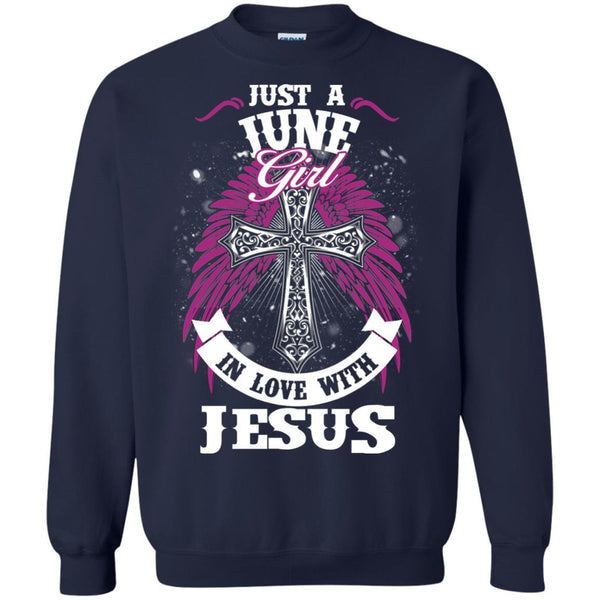 Christian Jesus T shirts Just A June Girl In Love With Jesus Hoodies Sweatshirts