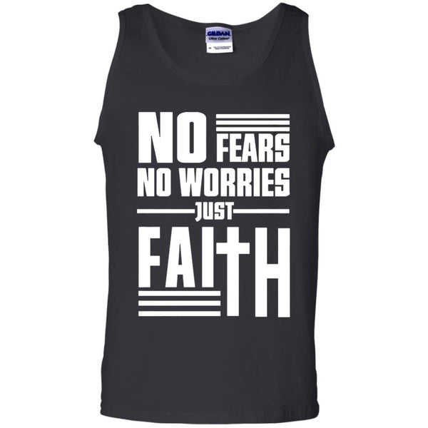 Christian Jesus T shirts No Fears No Worries Just Faith Hoodies Sweatshirts