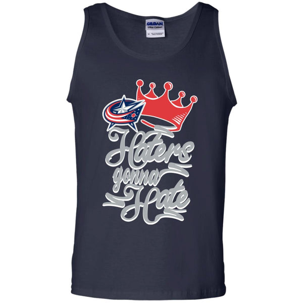 Columbus Blue Jackets T shirts Haters Gonna Hate Hoodies Sweatshirts