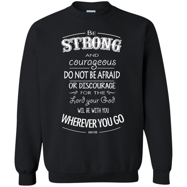 Christian Jesus T shirts Do Not Be Afraid Or Discourage Hoodies Sweatshirts