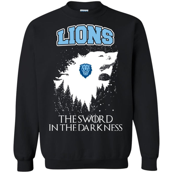 Columbia Lions Game Of Thrones T shirts The Sword In The Darkness Hoodies Sweatshirts