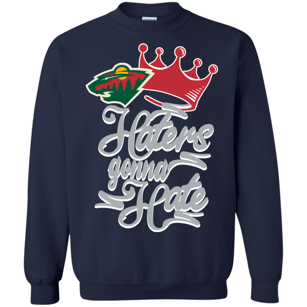 Minnesota Wild T shirts Haters Gonna Hate Hoodies Sweatshirts