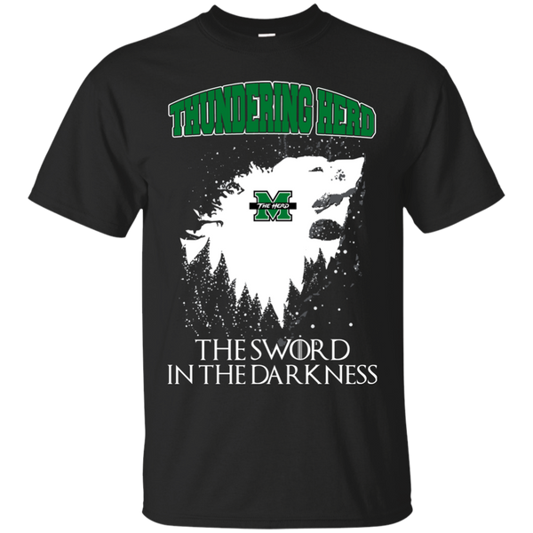 Marshall Thundering Herd Game Of Thrones T shirts The Sword In The Darkness Hoodies Sweatshirts