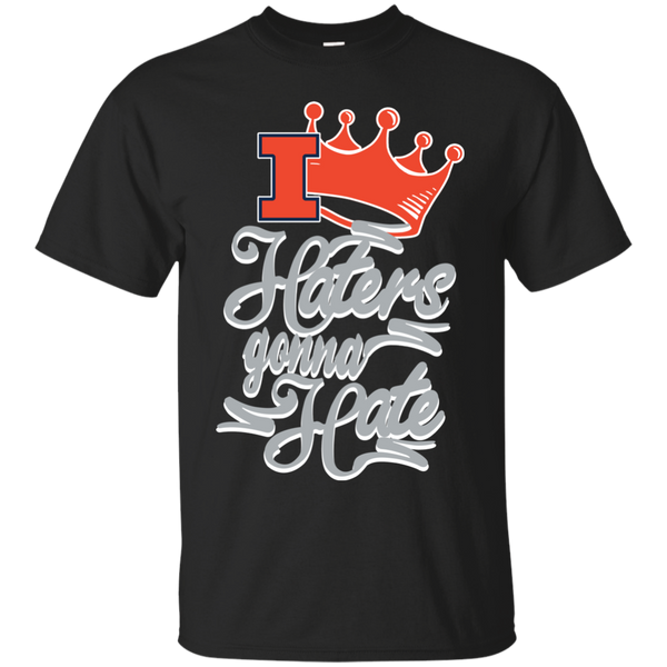 Illinois Fighting Illini T shirts Haters Gonna Hate Hoodies Sweatshirts