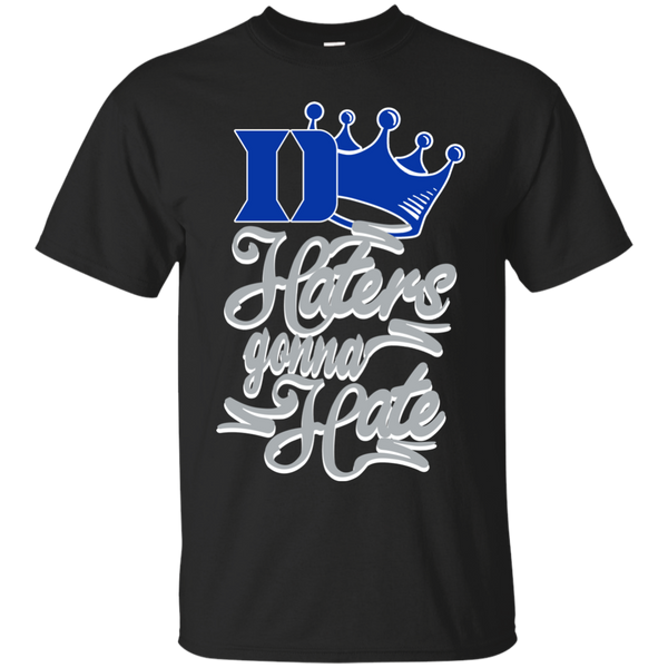 Duke Blue Devils T shirts Haters Gonna Hate Hoodies Sweatshirts