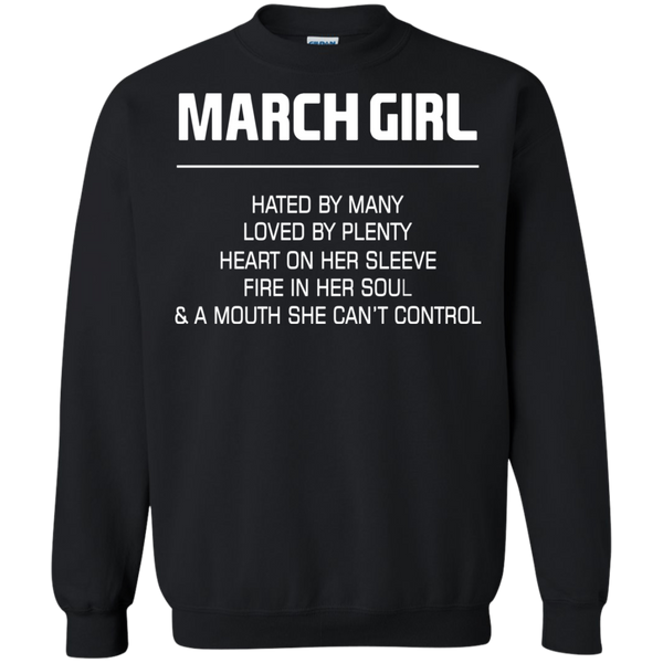 March Girl T shirts Hated By Many Loved By Plenty Hoodies Sweatshirts