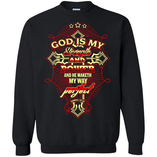 Christian Jesus T shirts God Is My Strength And Power Hoodies Sweatshirts