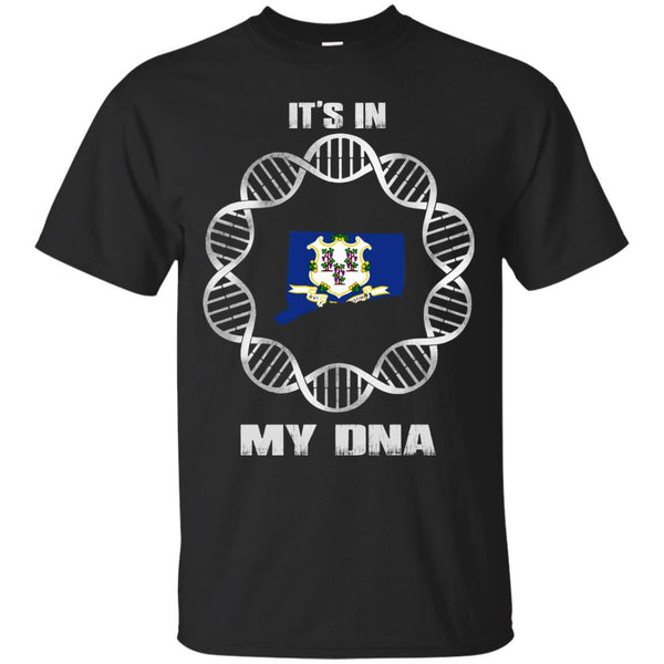 Connecticut State T shirts It's In My DNA Hoodies Sweatshirts