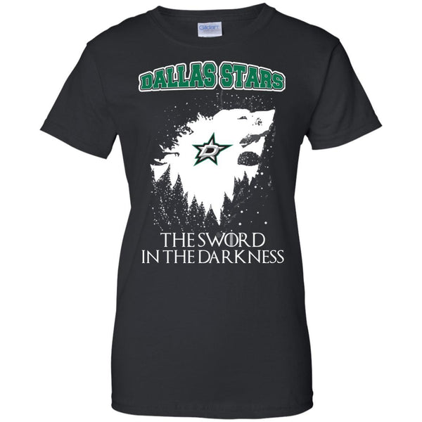 Dallas Stars Game Of Thrones T shirts The Sword In The Darkness Hoodies Sweatshirts