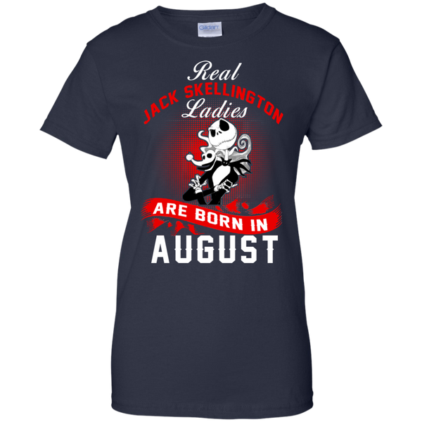 Jack Skellington T shirts Real Jack Skellington Ladies Born In August Hoodies Sweatshirts