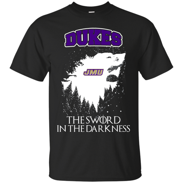 James Madison Dukes Game Of Thrones T shirts The Sword In The Darkness Hoodies Sweatshirts