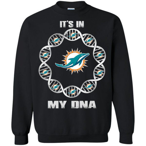 Miami Dolphins T shirts It's In My DNA Hoodies Sweatshirts