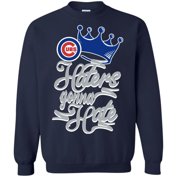 Chicago Cubs T shirts Haters Gonna Hate Hoodies Sweatshirts