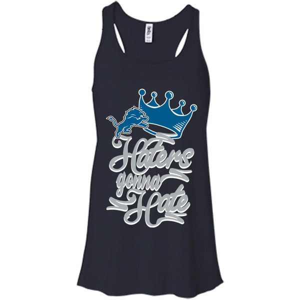 Detroit Lions T shirts Haters Gonna Hate Hoodies Sweatshirts