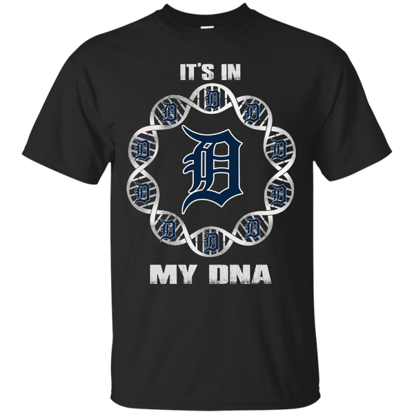 Detroit Tigers T shirts It's In My DNA Hoodies Sweatshirts