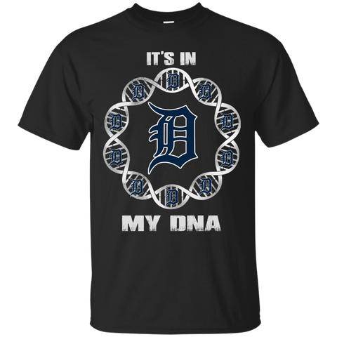 Detroit Tigers T shirts It's In My DNA Hoodies Sweatshirts