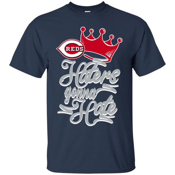 Cincinnati Reds T shirts Haters Gonna Hate Hoodies Sweatshirts