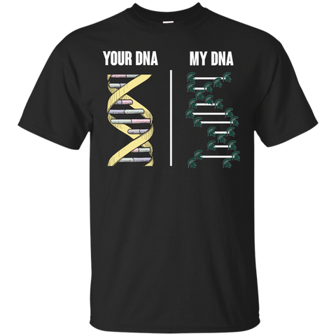 Michigan State Spartans T shirts Your DNA My DNA Hoodies Sweatshirts