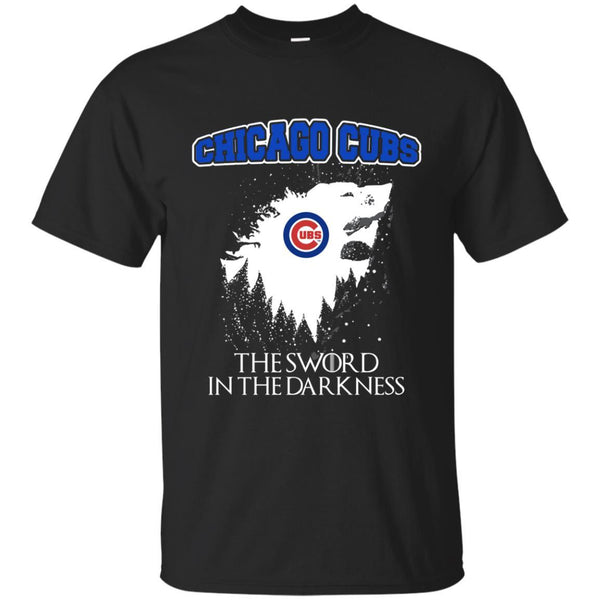 Chicago Cubs Game Of Thrones T shirts The Sword In The Darkness Hoodies Sweatshirts