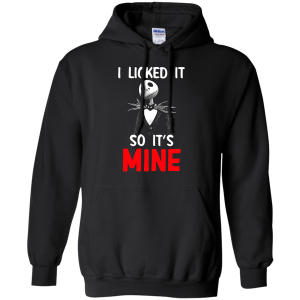 Jack Skellington T shirts I Licked It So It's Mine Hoodies Sweatshirts