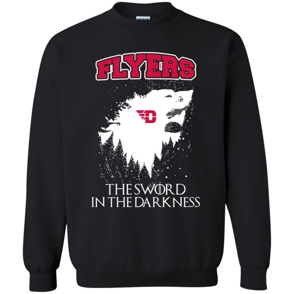 Dayton Flyers Game Of Thrones T shirts The Sword In The Darkness Hoodies Sweatshirts