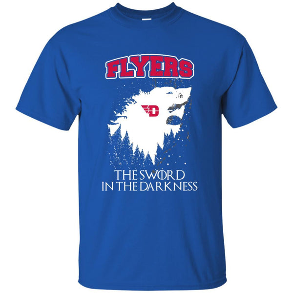 Dayton Flyers Game Of Thrones T shirts The Sword In The Darkness Hoodies Sweatshirts