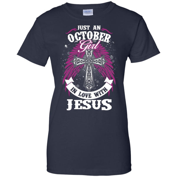 Christian Jesus T shirts Just An October Girl In Love With Jesus Hoodies Sweatshirts