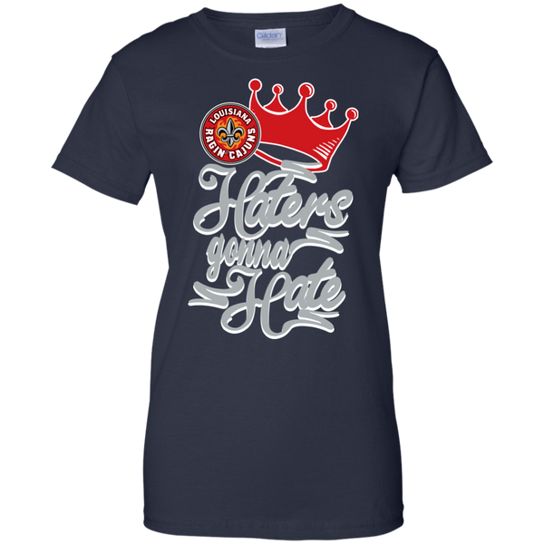 Louisiana Lafayette Ragin' Cajuns T shirts Haters Gonna Hate Hoodies Sweatshirts